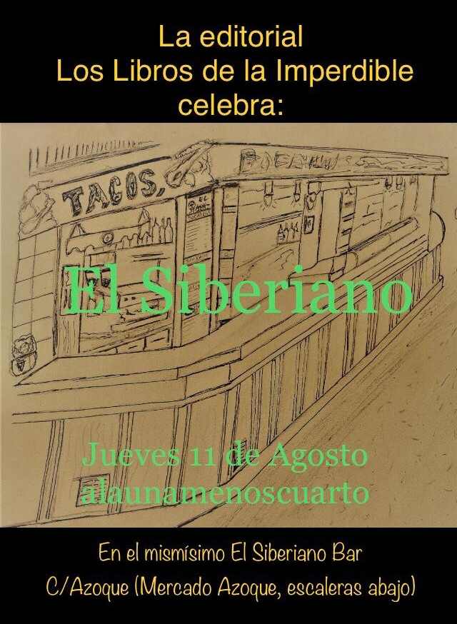 La editorial "Los libros de la Imperdible" celebra el Sibierano